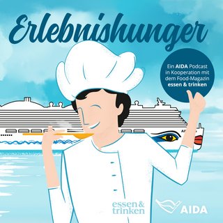 „Erlebnishunger” – der AIDA Podcast „Erlebnishunger” – der AIDA Podcast